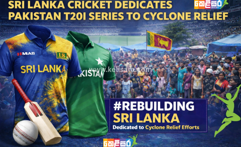 Sri Lanka Cricket Dedicates Pakistan T20I Series to Cyclone Relief
