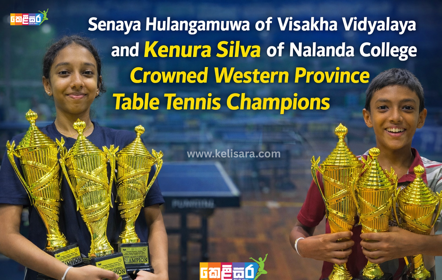 Senaya Hulangamuwa of Visakha Vidyalaya and Kenura Silva of Nalanda College Crowned Western Province Table Tennis Champions