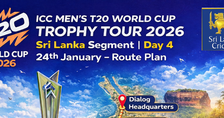 ICC Men’s T20 World Cup Trophy Tour 2026 – Sri Lanka Segment | Day 4 – Route Plan