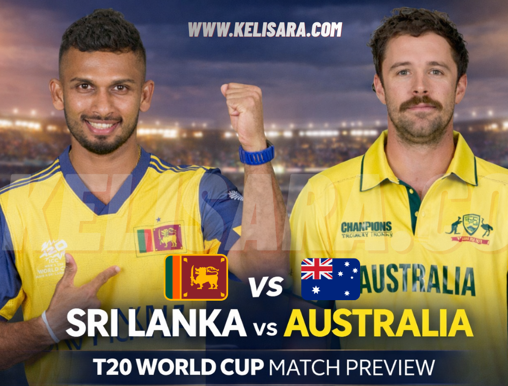 Sri Lanka vs Australia — T20 World Cup 2026 Match Preview